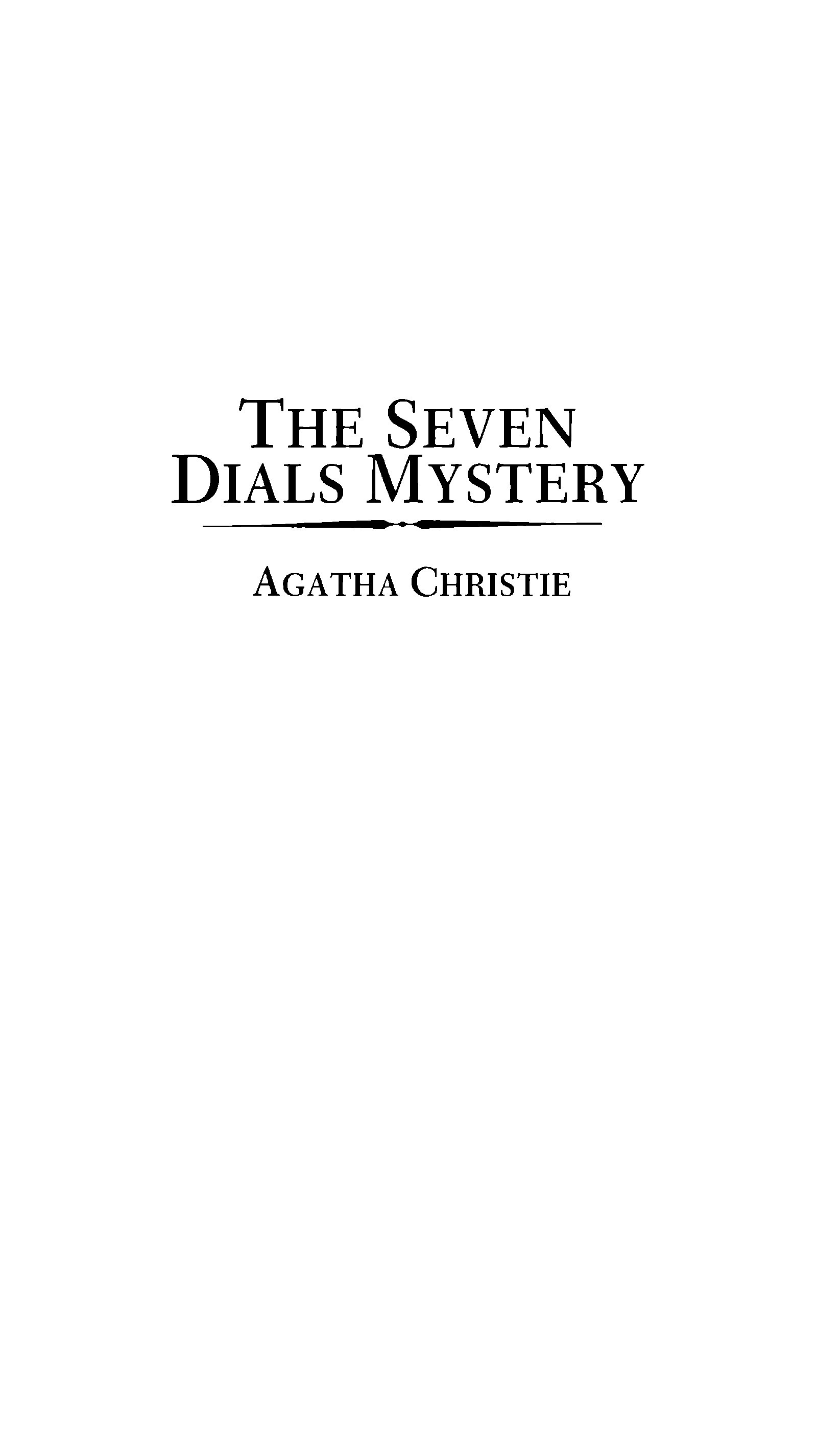 The Seven Dials mystery - Agatha Christie
